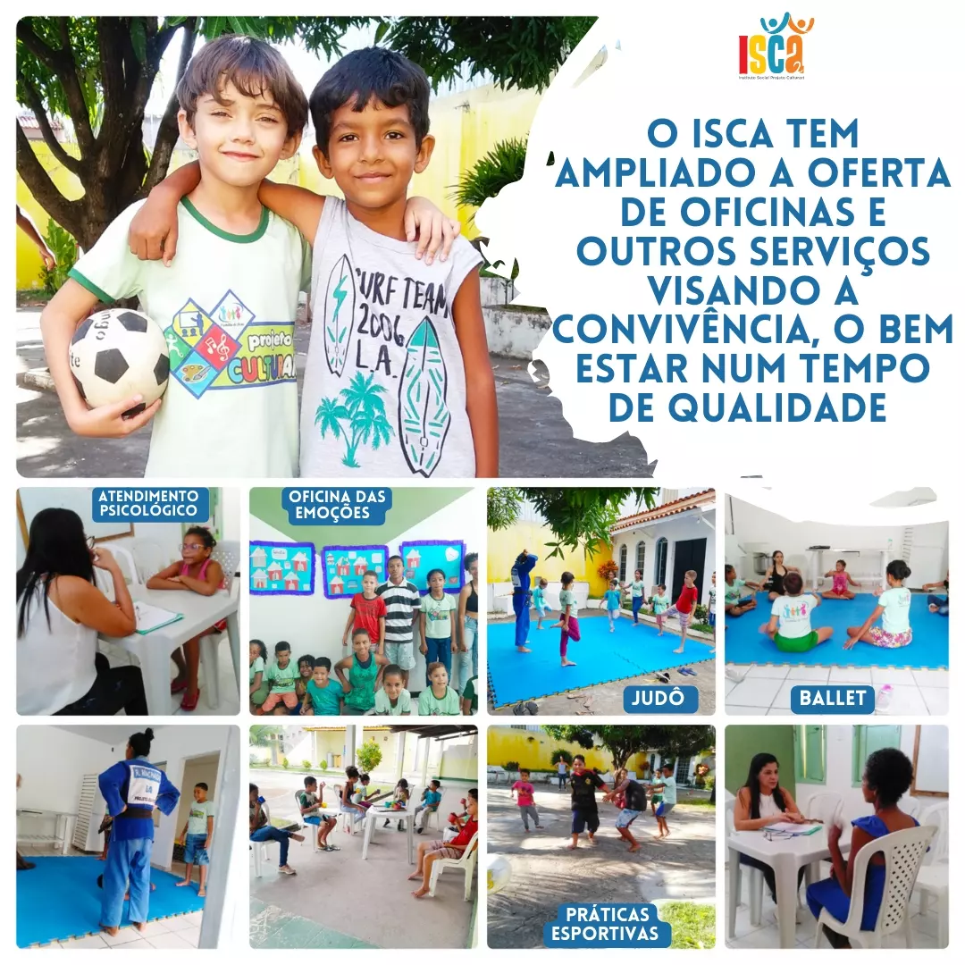 Crianças atendidas pelo ISCA em oficinas, judô, balé, práticas esportivas e atendimento psicológico